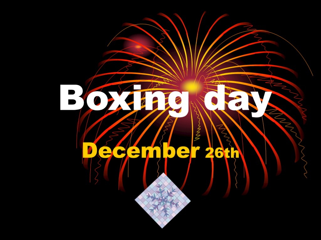 Boxing day December 26th